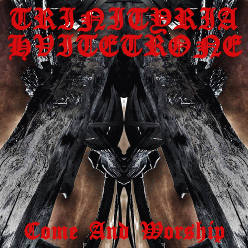 Trinityria Hvitetrone : Come and Worship